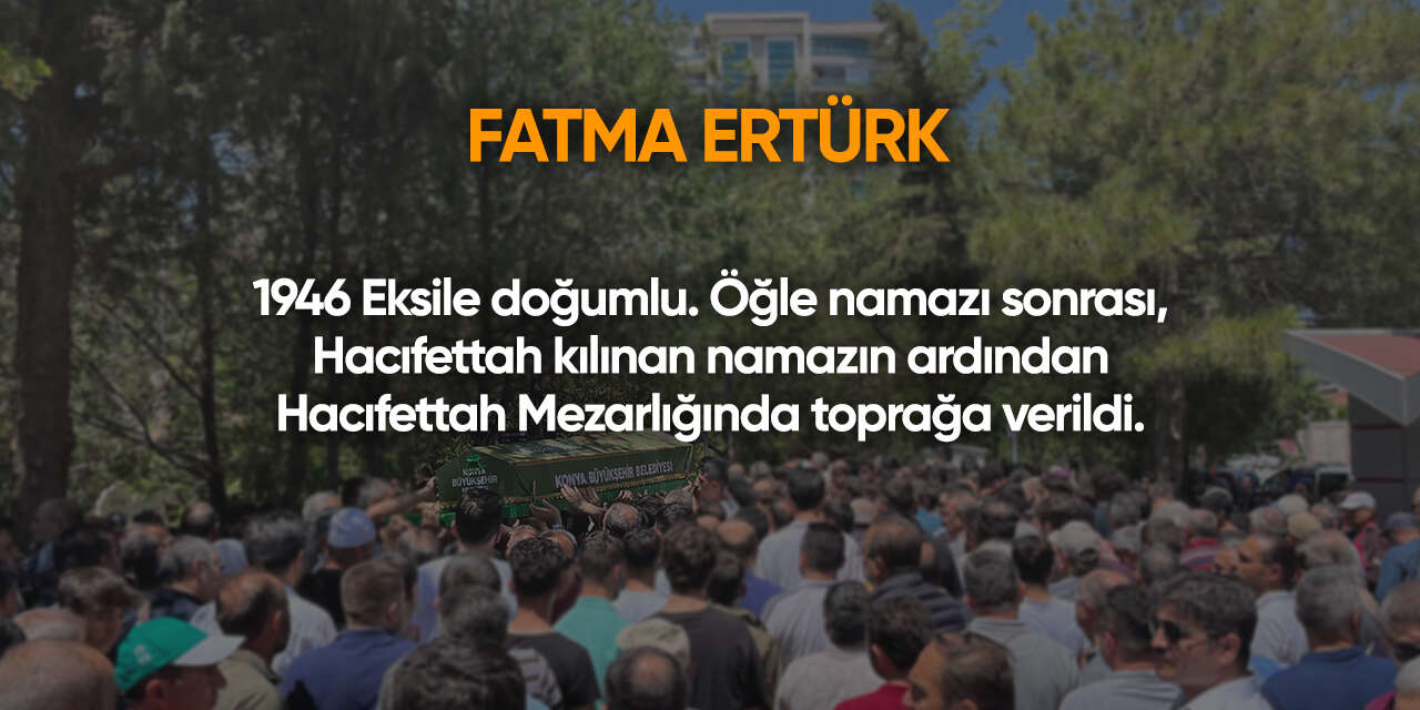 Konya'da bugün vefat edenler | 25 Mart 2026 3